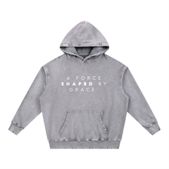 A force shaped by grace Snow Wash Hoodie
